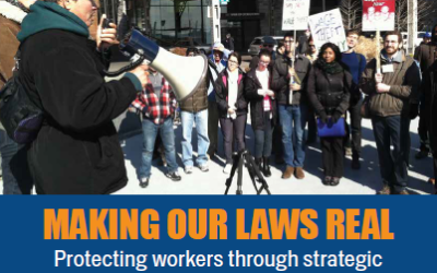 Making Our Laws Real: Protecting workers through strategic enforcement of DC’s labor laws